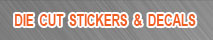 Die Cut Stickers & Decals